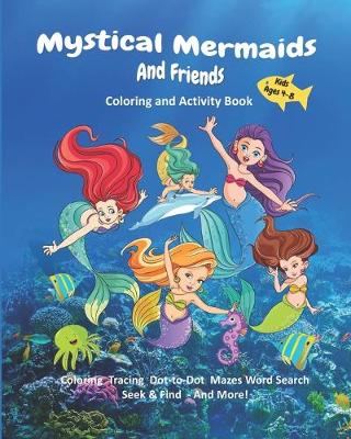 Book cover for Mystical Mermaids And Friends