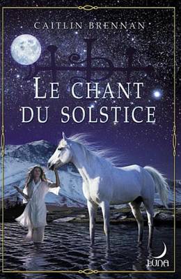 Book cover for Le Chant Du Solstice