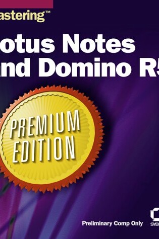 Cover of Mastering Lotus Notes and Domino