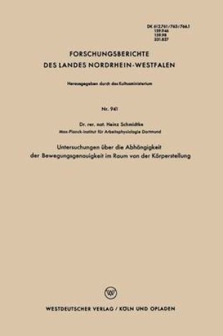 Cover of Untersuchungen über die Abhängigkeit der Bewegungsgenauigkeit im Raum von der Körperstellung