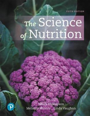 Cover of The Science of Nutrition Plus Mastering Nutrition with Mydietanalysis and Pearson Etext -- Access Card Package