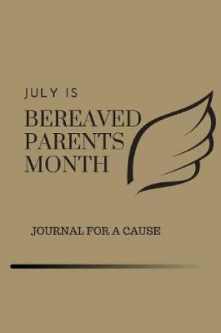 Cover of July Is Bereaved Parents Month