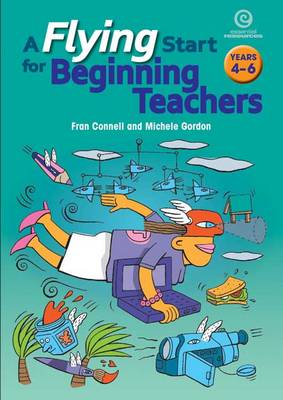 Book cover for A Flying Start for Beginning Teachers Bk 2 (Ys 5-8)