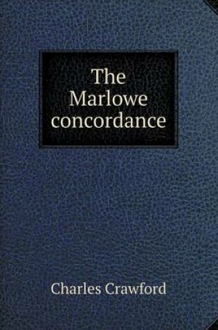 Cover of The Marlowe concordance
