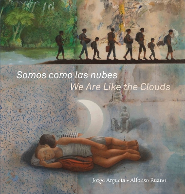 Book cover for Somos como las nubes / We Are Like the Clouds