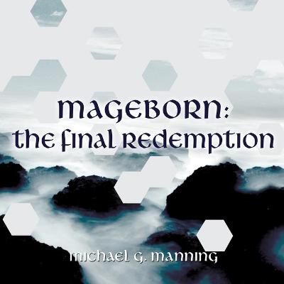 Book cover for Mageborn: The Final Redemption