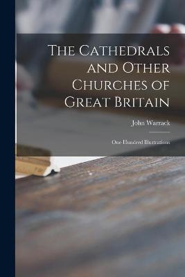 Book cover for The Cathedrals and Other Churches of Great Britain