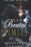 Book cover for Brutal Limits