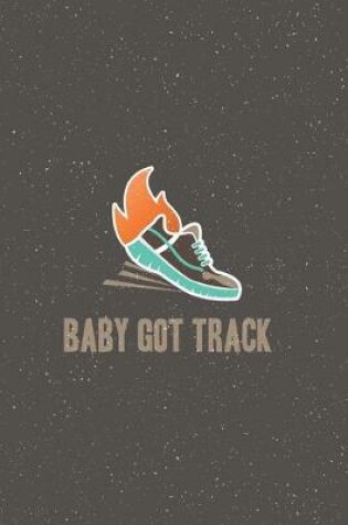 Cover of Baby Got Track