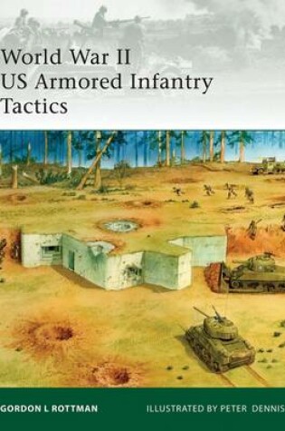 Cover of World War II US Armored Infantry Tactics