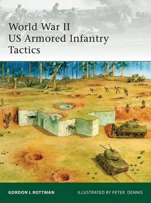 Book cover for World War II US Armored Infantry Tactics