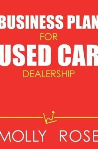 Cover of Business Plan For Used Car Dealership