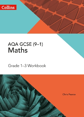 Cover of AQA GCSE Maths Grade 1-3 Workbook