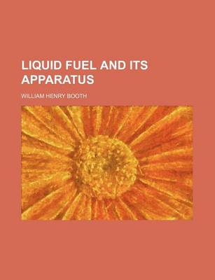 Book cover for Liquid Fuel and Its Apparatus