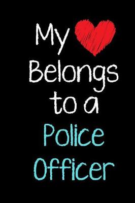 Book cover for My Heart Belongs to a Police Officer