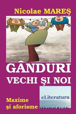 Book cover for Ganduri Vechi Si Noi