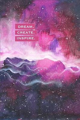 Book cover for Dream, Create, Inspire.