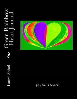 Cover of Green Rainbow Heart Journal