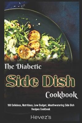 Book cover for The Diabetic Side Dish Cookbook