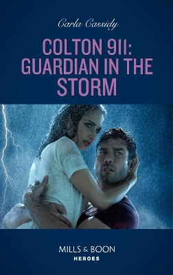 Cover of Colton 911: Guardian In The Storm