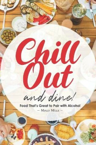 Cover of Chill Out and Dine!