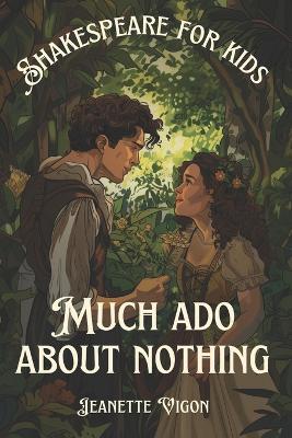 Book cover for Much Ado About Nothing Shakespeare for kids