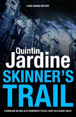 Book cover for Skinner's Trail (Bob Skinner series, Book 3)
