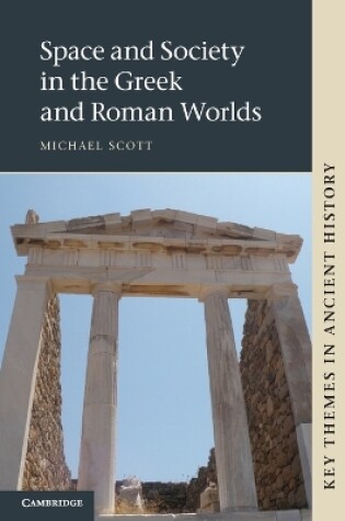 Cover of Space and Society in the Greek and Roman Worlds
