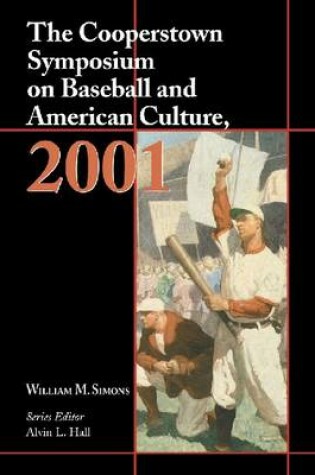 Cover of The Cooperstown Symposium on Baseball and American Culture  2001