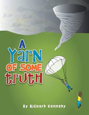 Book cover for A Yarn of Some Truth