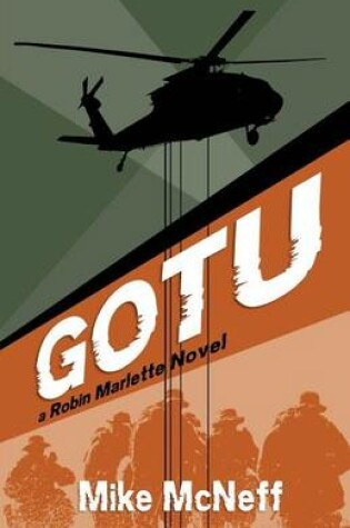 Cover of GOTU A Robin Marlette Novel