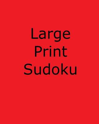 Book cover for Large Print Sudoku, Volume 5