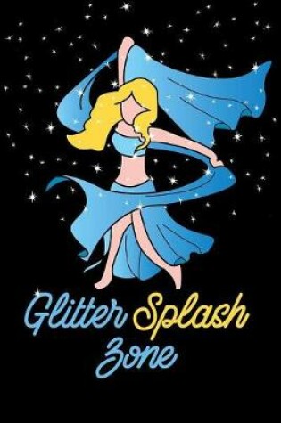 Cover of Glitter Splash Zone