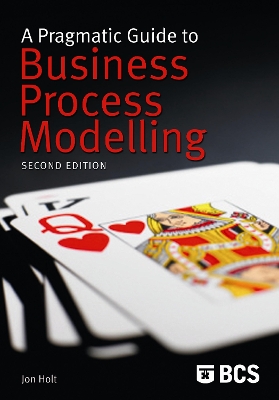 Book cover for A Pragmatic Guide to Business Process Modelling