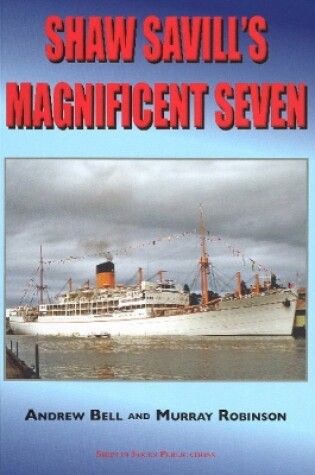 Cover of Shaw Savill's Magnificent Seven