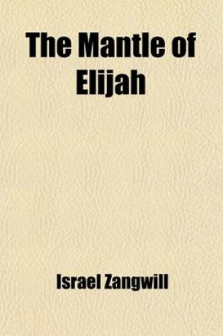 Cover of The Mantle of Elijah; A Novel