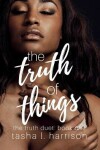 Book cover for The Truth of Things
