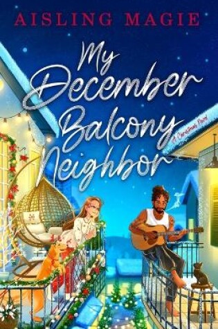 Cover of My December Balcony Neighbor
