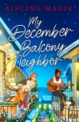 Book cover for My December Balcony Neighbor