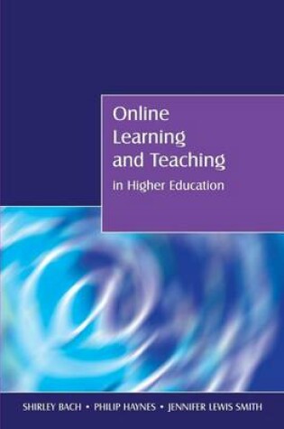 Cover of Online Learning and Teaching in Higher Education