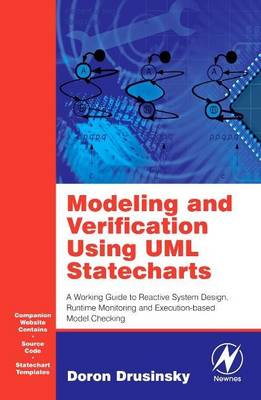 Cover of Modeling and Verification Using UML Statecharts
