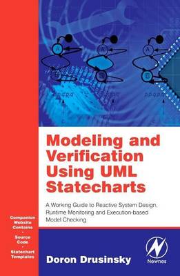 Book cover for Modeling and Verification Using UML Statecharts