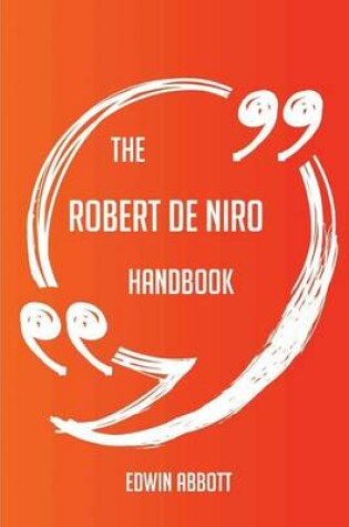 Cover of The Robert de Niro Handbook - Everything You Need to Know about Robert de Niro