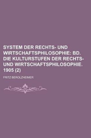 Cover of System Der Rechts- Und Wirtschaftsphilosophie (2)