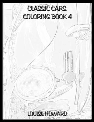 Book cover for Classic Cars Coloring book 4