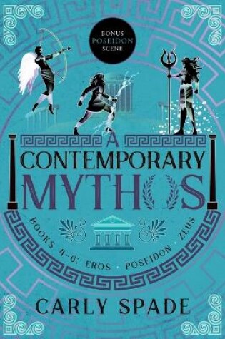 Cover of A Contemporary Mythos Series Collected (Books 4-6)