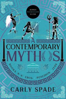 Book cover for A Contemporary Mythos Series Collected (Books 4-6)