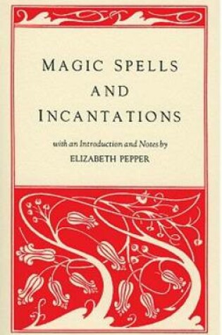Cover of Magic Spells and Incantations