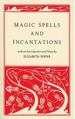 Book cover for Magic Spells and Incantations