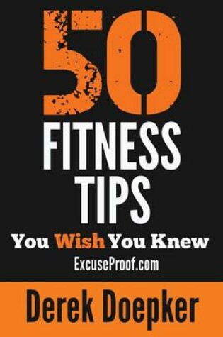 Cover of 50 Fitness Tips You Wish You Knew